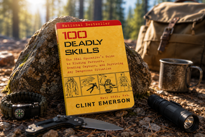 100 Deadly Skills — Navy SEAL Survival Guide