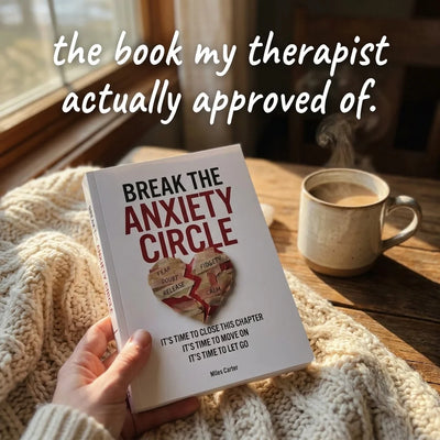 Break the Anxiety Circle